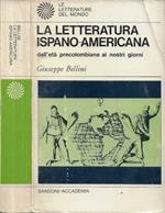 La letteratura ispano-americana: dalle letterature precolombiane ai nostri giorni