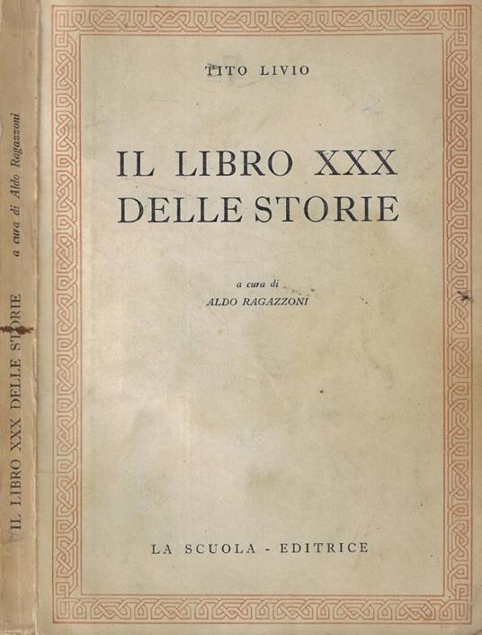 Il libro XXX delle storie - Tito Livio - copertina