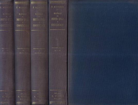 Manuale di diritto civile e commerciale Vol. I, Vol. II parte I, Vol. II parte II, Vol. III - Francesco Messineo - copertina
