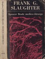 Spencer Brade medico - chirurgo