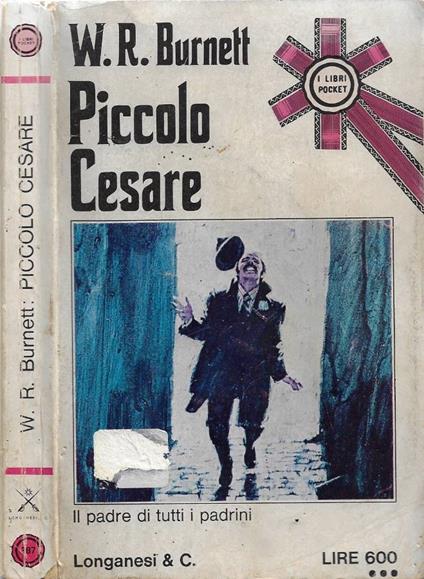 Piccolo Cesare - William R. Burnett - copertina