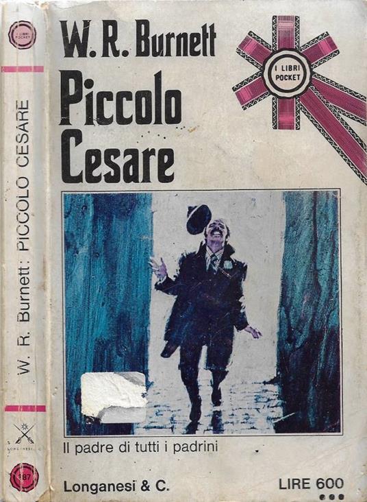 Piccolo Cesare - William R. Burnett - copertina