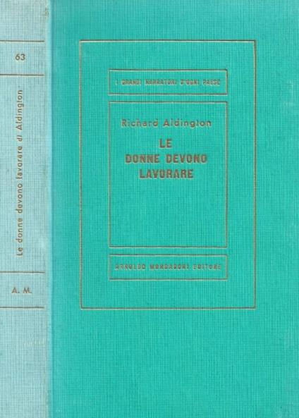 Le donne devono lavorare - Richard Aldington - copertina