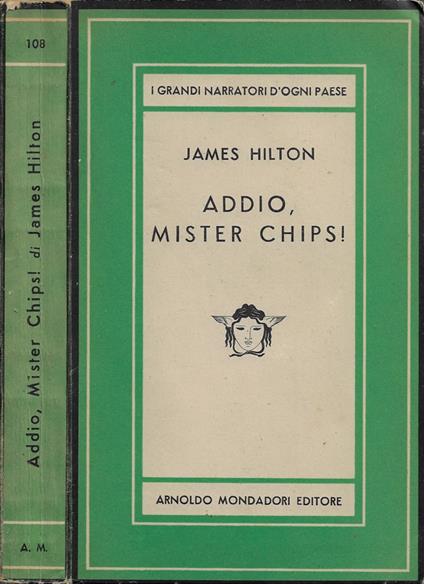 Addio, Mister Chips! (seguito dalle novelle "Ghirlanda per Mister Chips") - James Hilton - copertina
