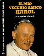 Il mio vecchio amico Karol