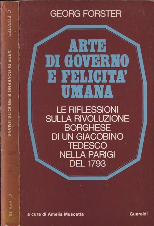 Arte di governo e felicità umana - Georg Forster - copertina