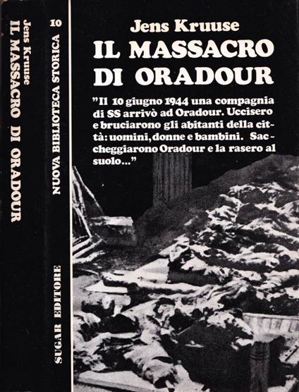 Il massacro di Oradour - Jens Kruuse - copertina