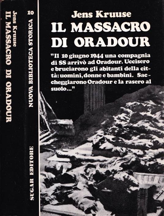 Il massacro di Oradour - Jens Kruuse - copertina