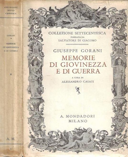 Memorie di giovinezza e di guerra - Giuseppe Gorani - copertina