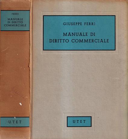 Manuale di diritto commerciale - Giuseppe Ferri - copertina