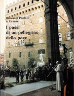 I passi di un pellegrino della pace