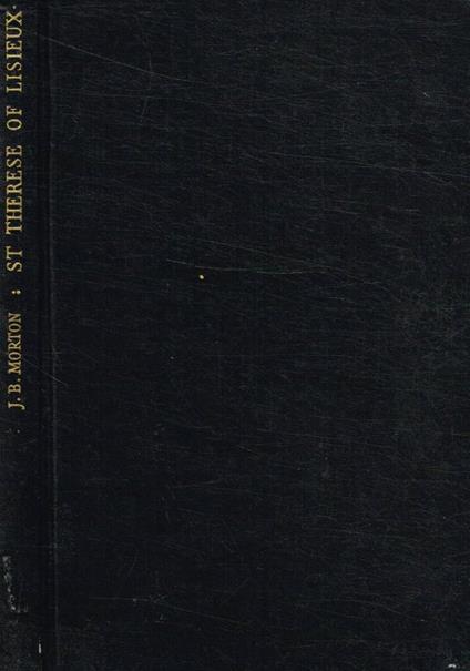 ST Therese of Lisieux, the making of a Saint - copertina