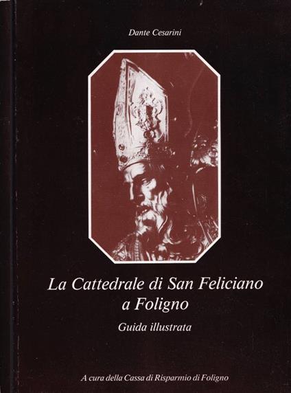 La Cattedrale di San Feliciano a Foligno - copertina