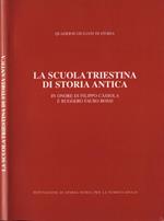 La scuola triestina di storia antica