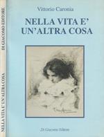 Nella vita è un'altra cosa