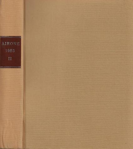 Airone. Mensile di natura e civiltà. Anno V - 1985 - N. 49 (Maggio), N. 50 (Giugno), N. 51 (Luglio), N. 52 (Agosto) - copertina