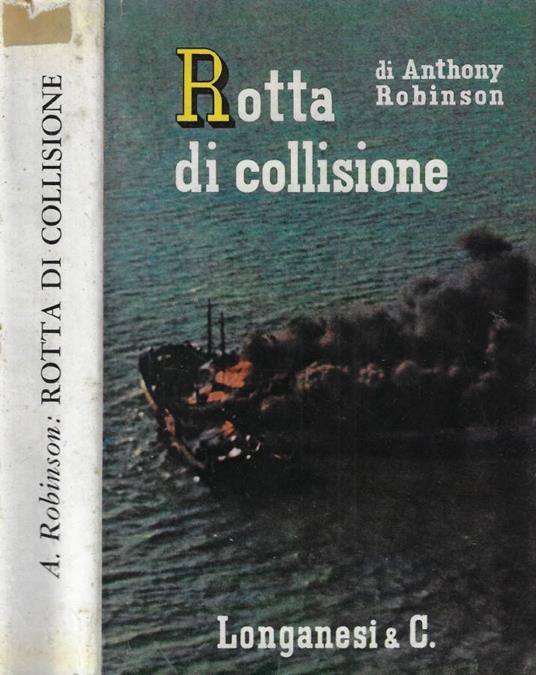 Rotta di collisione - Anthony Robinson - copertina