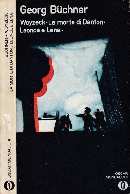 Woyzeck, La morte di Danton, Leonce e Lena - Georg Buchner - copertina