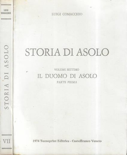 Storia di Asolo Vol. VII - Luigi Comacchio - copertina