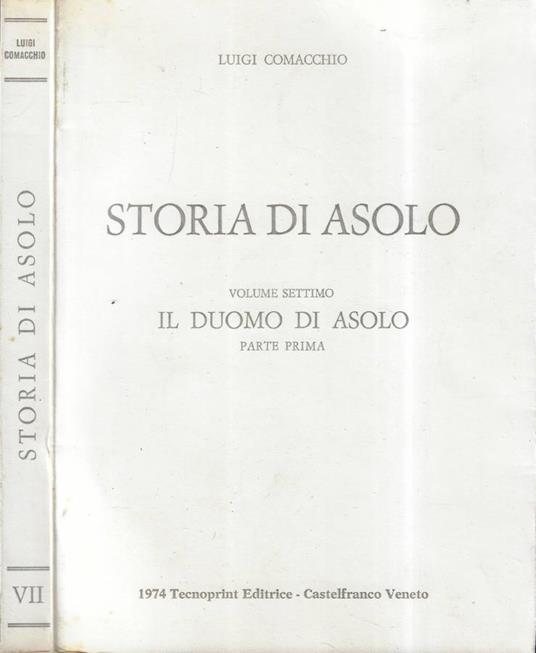 Storia di Asolo Vol. VII - Luigi Comacchio - copertina