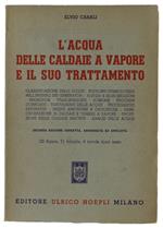 L' Acqua Delle Caldaie A Vapore E Il Suo Trattamento