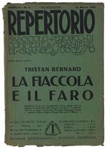 Fiaccola E Il Faro. Commedia In Tre Atti. Repertorio. Fascicolo Periodico Di Commedie Straniere Di Grande Successo. Anno Ii