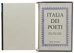 Italia Dei Poeti. Liriche Dedicate All'Italia Da Poeti Di Tutto Il Mondo
