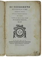 Di Teodoreto Vescovo Di Ciro Sermoni Dieci Della Provvidenza Di Dio Tradotti Dal Greco In Lingua Volgare Per M. Cornelio Donzellino