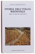 Storia Dell'Italia Medievale. Dal Vi All'Xi Secolo [Come Nuovo]