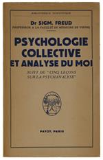 Psychologie Collective Et Analyse Du Moi Suivi De 