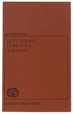 Educazione Comunità Sviluppo. L'Impegno Educativo Di Adriano Olivetti