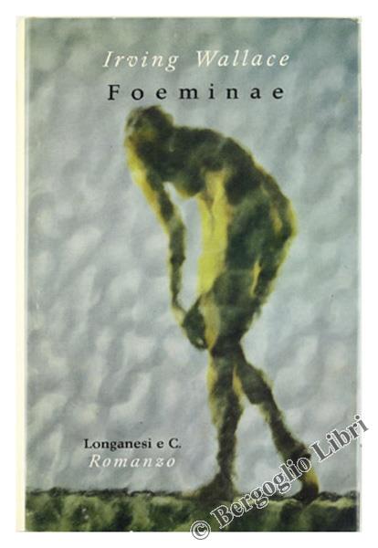 Foeminae. The Capman Report - Irving Wallace - copertina