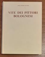 Felsina Pittrice. Vite Dei Pittori Bolognesi