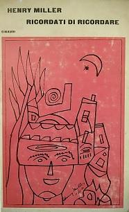 Ricordati Di Ricordare - Henry Miller - copertina