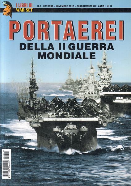 I Libri Di War Set N.3 Portaerei Ii Guerra Mondiale - copertina