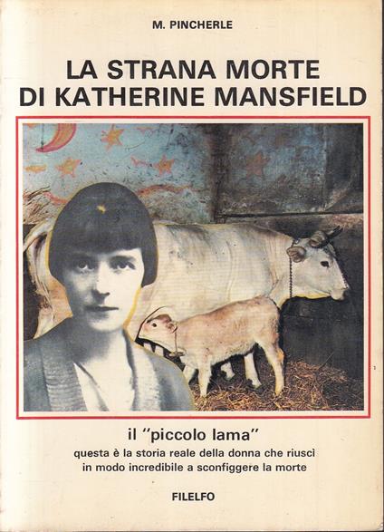 Strana Morte Di Katherine Mansfield - Pincherle - Filelfo - copertina