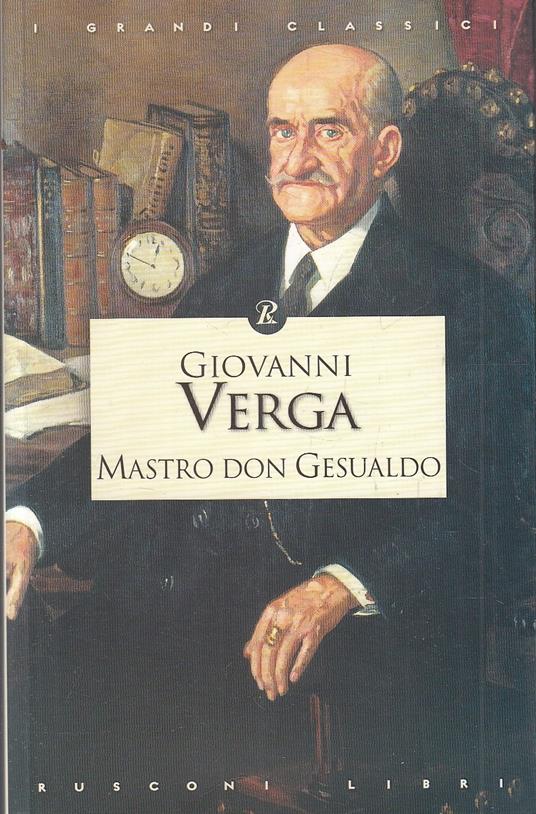 Mastro Don Gesualdo - Giovanni Verga - Rusconi - Classici - Giovanni Verga - copertina