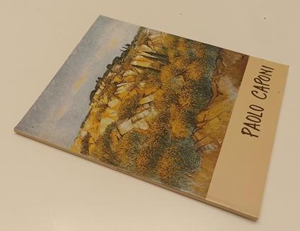 Paolo Caponi Opere 1999/2001- Carlesi- Bandecchi & Vivaldi - Dino Carlesi - copertina