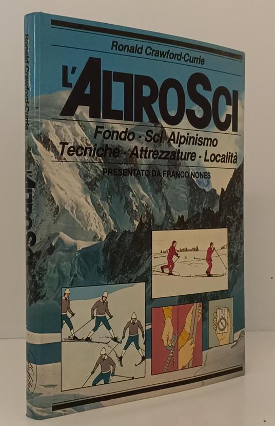 L'Altrosci Fondo Sci Alpinismo- Crawford Currie- Idealibri - Ronald Crawford-Currie - copertina