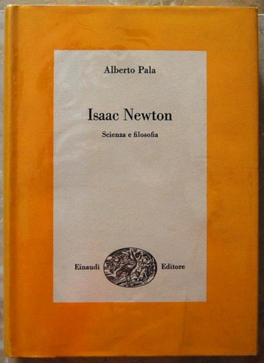 Isaac Newton. Scienza E Filosofia - Alberto Pala - copertina