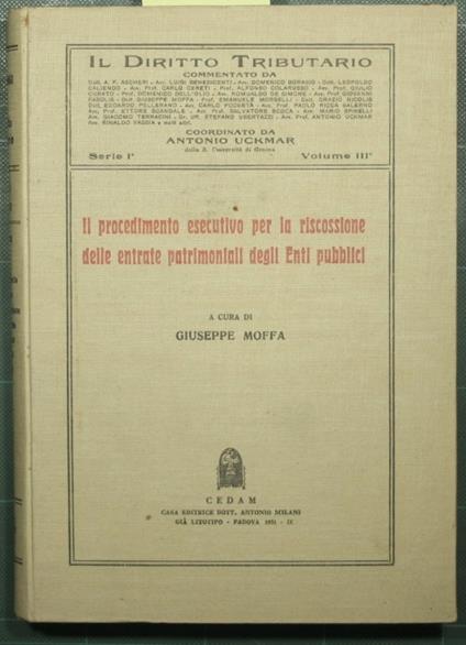 Il procedimento esecutivo per la riscossione delle entrate patrimoniali degli Enti pubblici - copertina