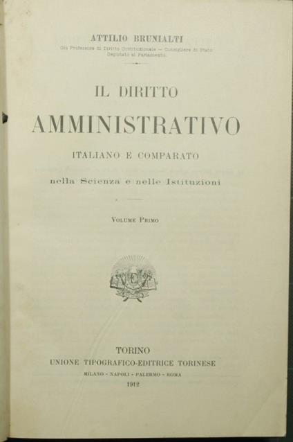 Il diritto amministrativo italiano e comparato - Attilio Brunialti - copertina