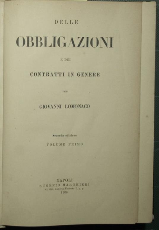 Delle obbligazioni e dei contratti in genere - Giovanni Lomonaco - copertina