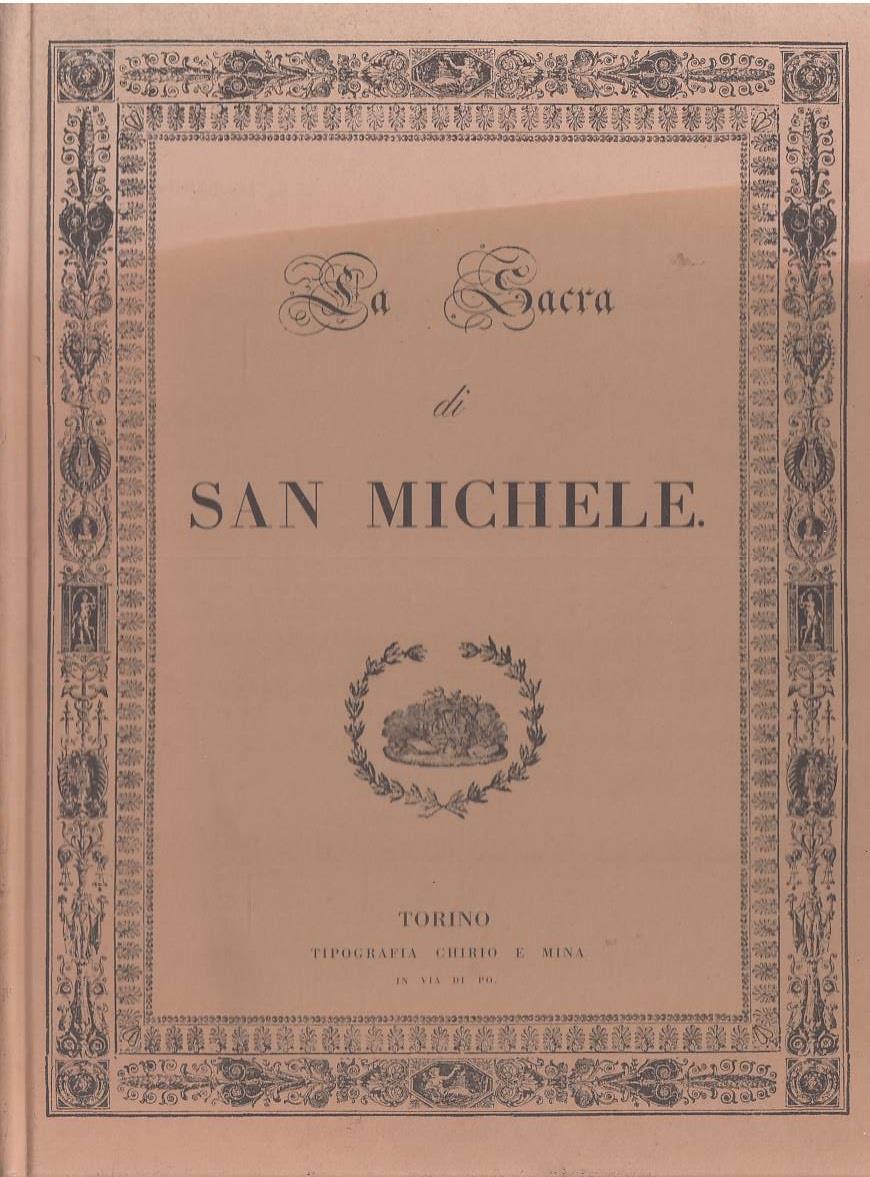 Sacra di San Michele disegnata e descritta dal cav. Massimo D’Azeglio