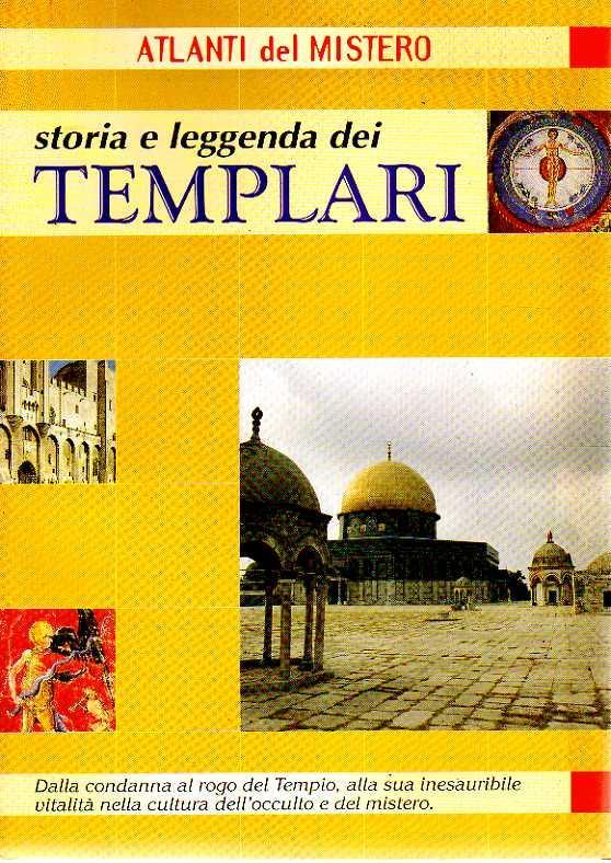 Storia e leggenda dei templari