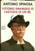 Vittorio Emanuele III l’astuzia di un Re