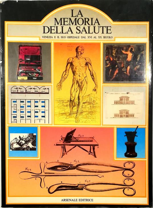 memoria della salute Venezia e il suo ospedale dal XVI al XX secolo - copertina