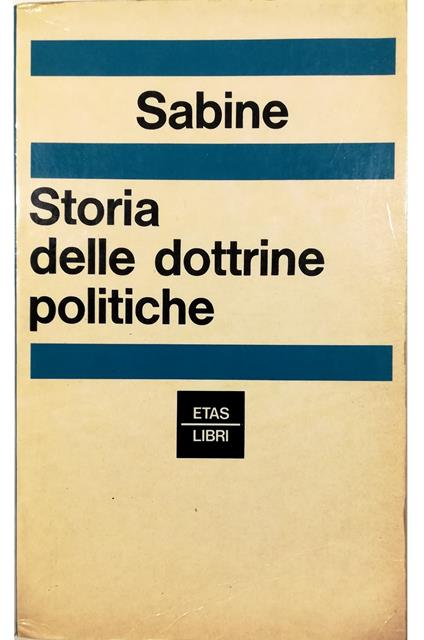 Storia delle dottrine politiche - George H. Sabine - copertina