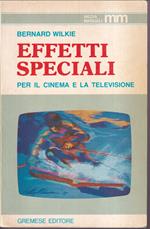 Effetti speciali per il cinema e la televisione