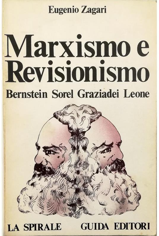 Marxismo e revisionismo (Bernstein, Sorel, Graziadei, Leone) - Eugenio Zagari - copertina